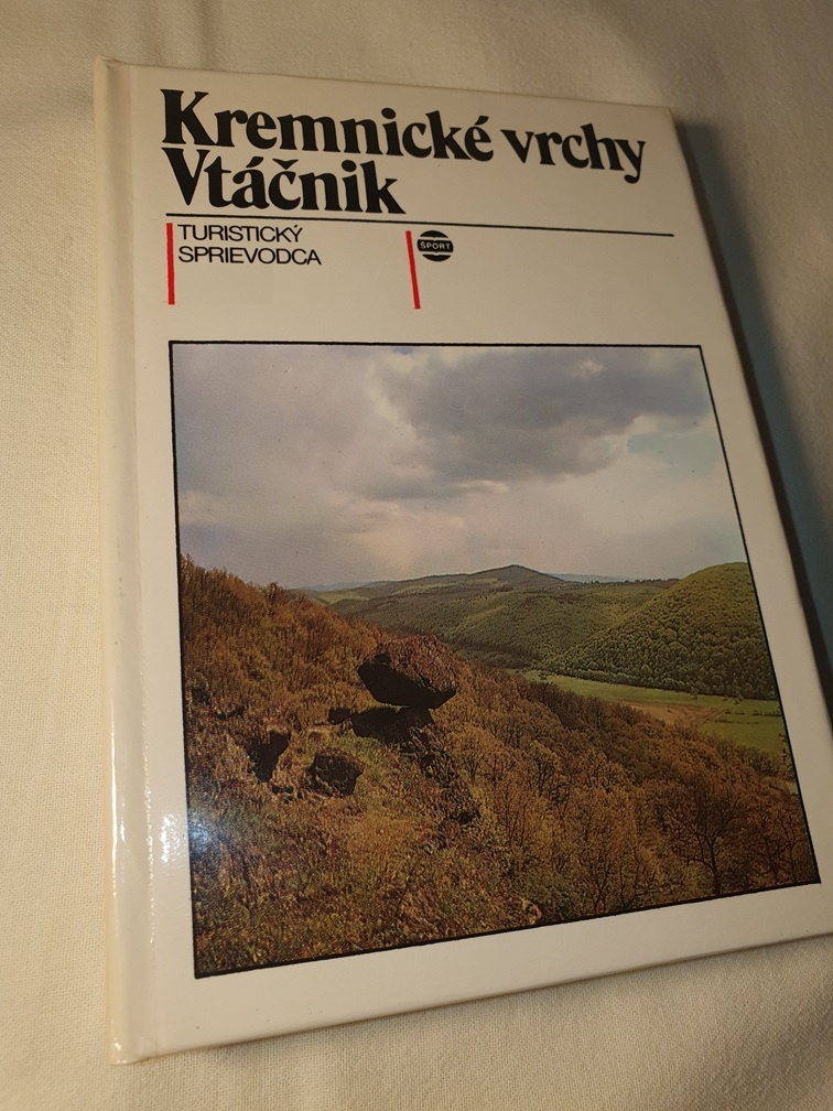 KREMNICKÉ VRCHY A VTÁČNIK – TURISTICKÝ SPRIEVODCA
