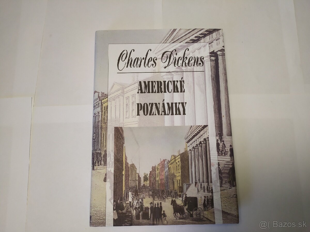 Charles Dickens - Americké poznámky