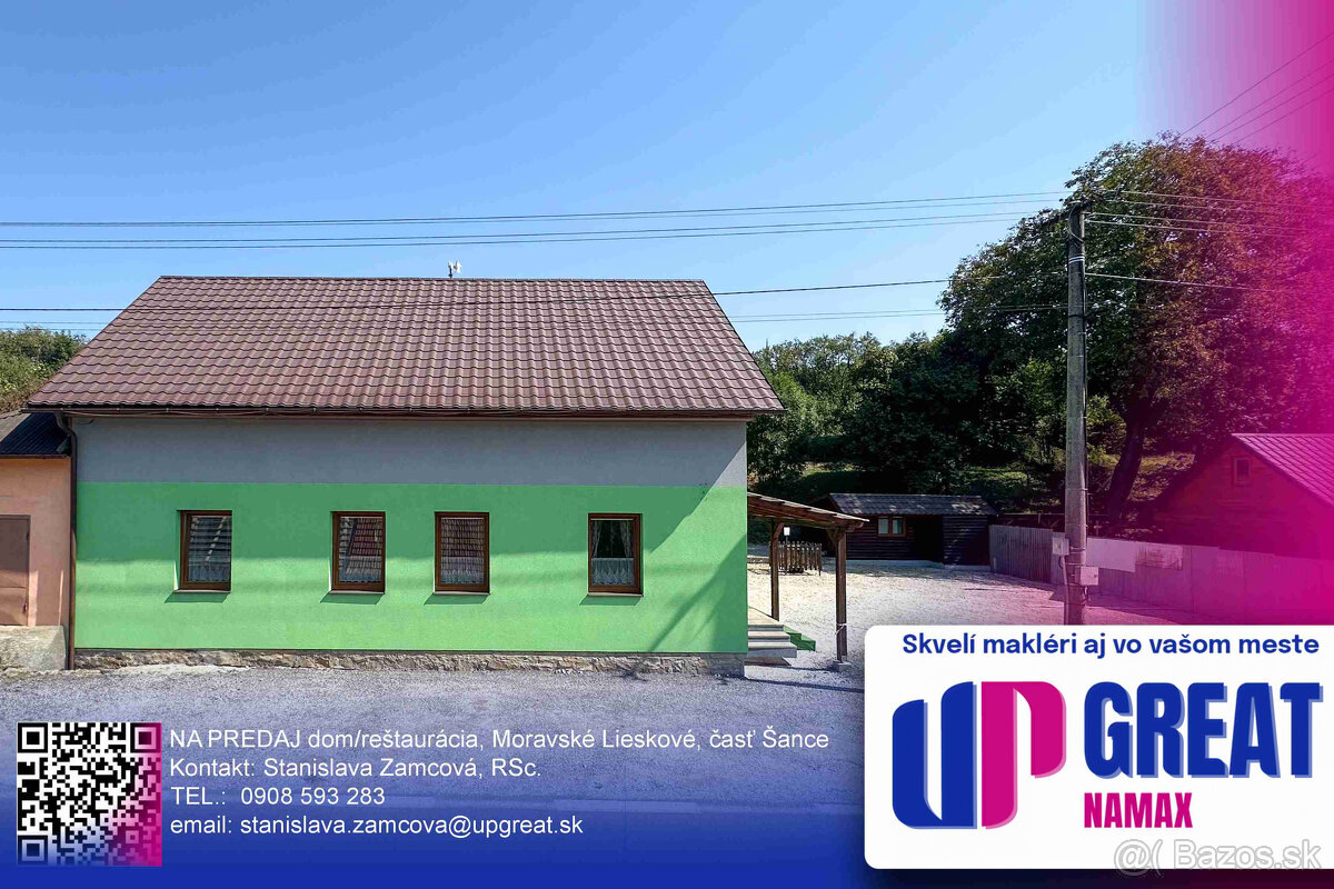 NA PREDAJ dom/reštaurácia, Moravské Lieskové, časť Šance