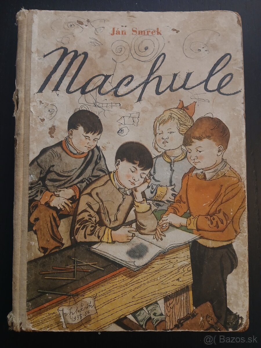 Ján Smrek : Machule (il. V. Hložník)