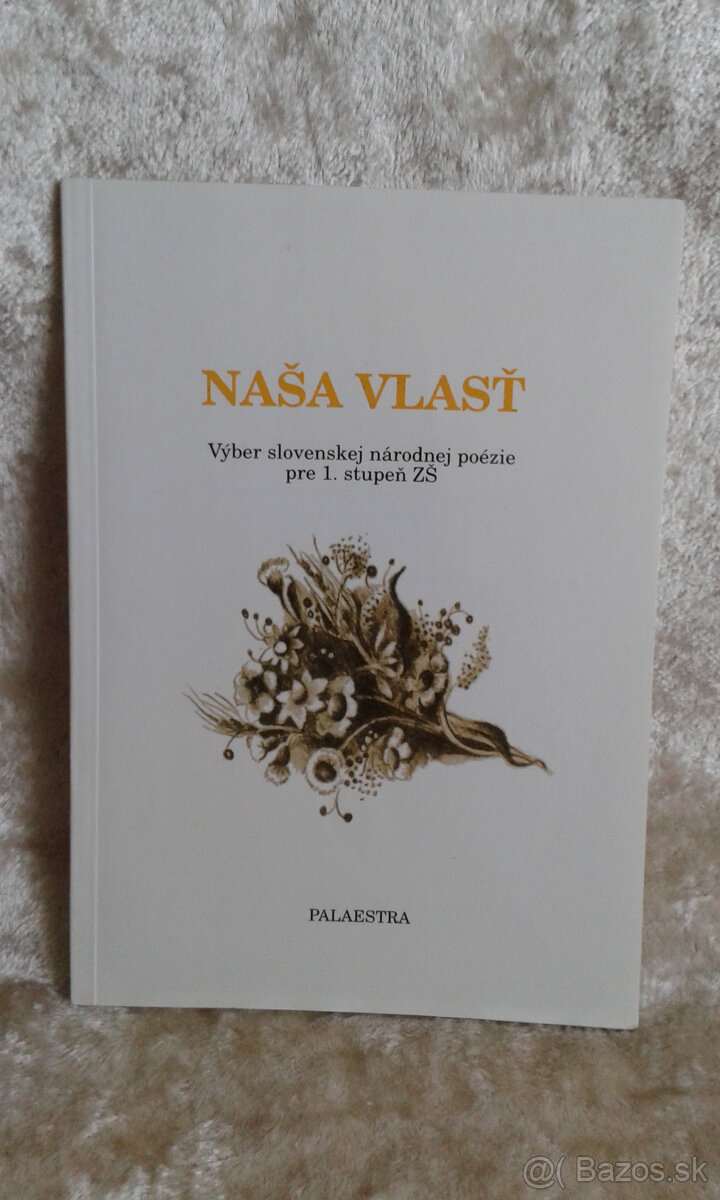 Naša vlasť (výber slovenskej národnej poézie)