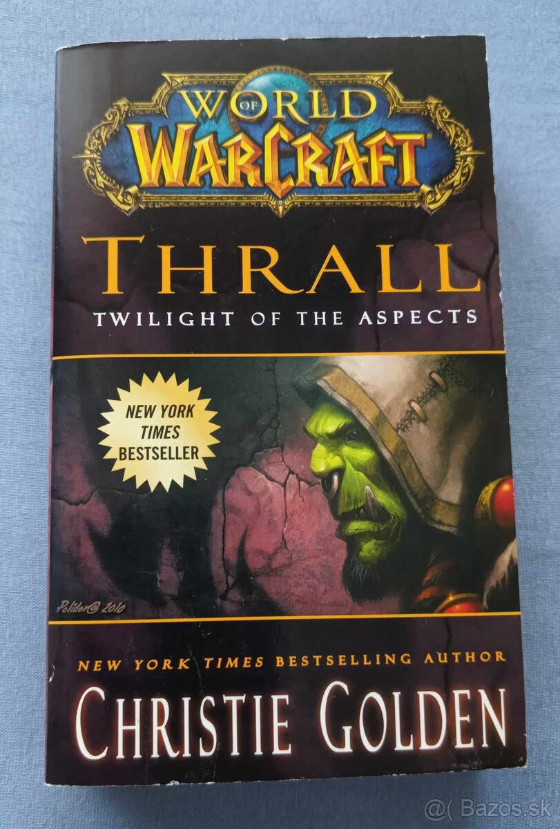 Kniha - Warcraft - Thrall Twillight of the Aspects