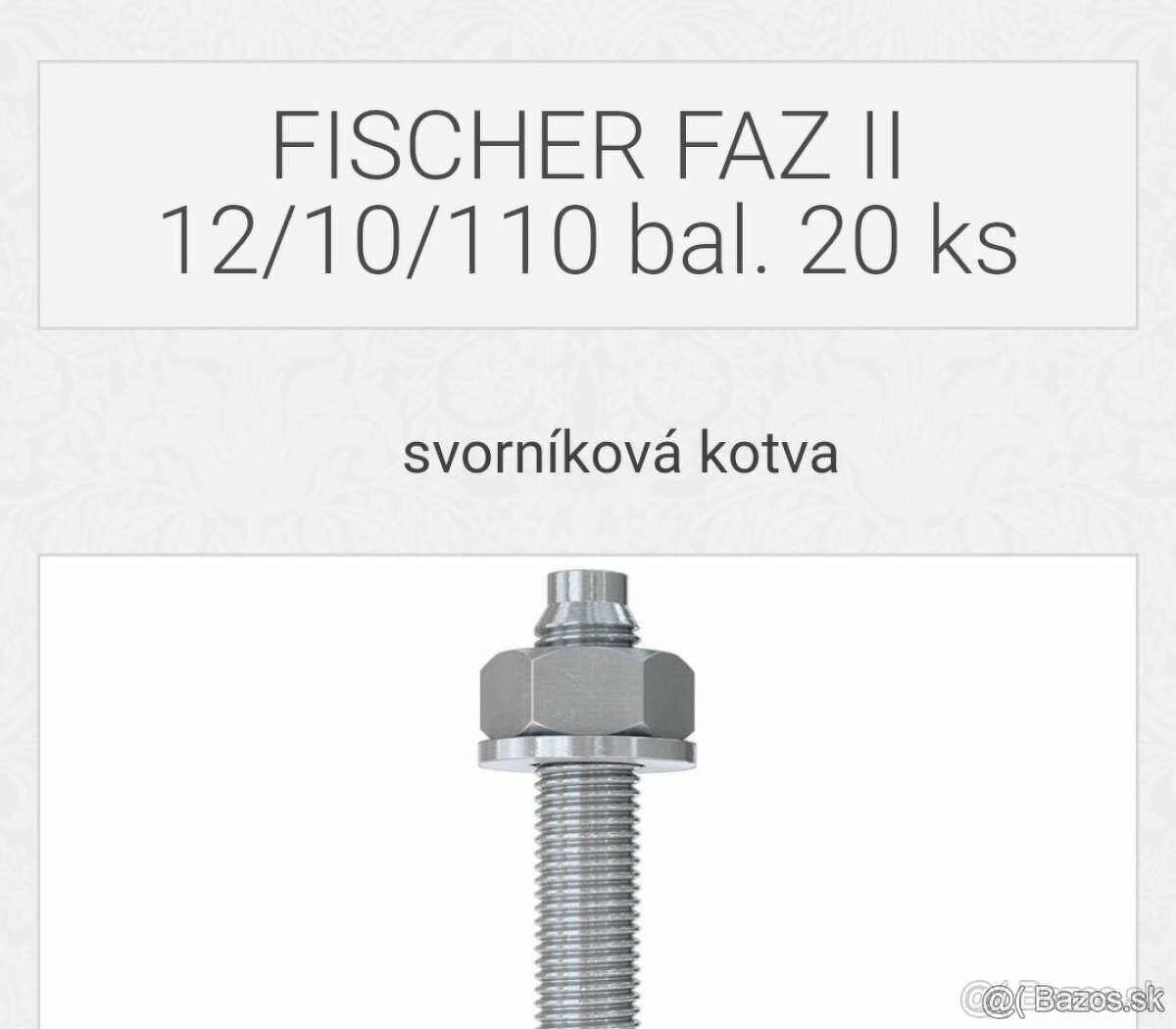 Predám svorníkové kotvy FISCHER FAZ II 12/10/110, typ 95419