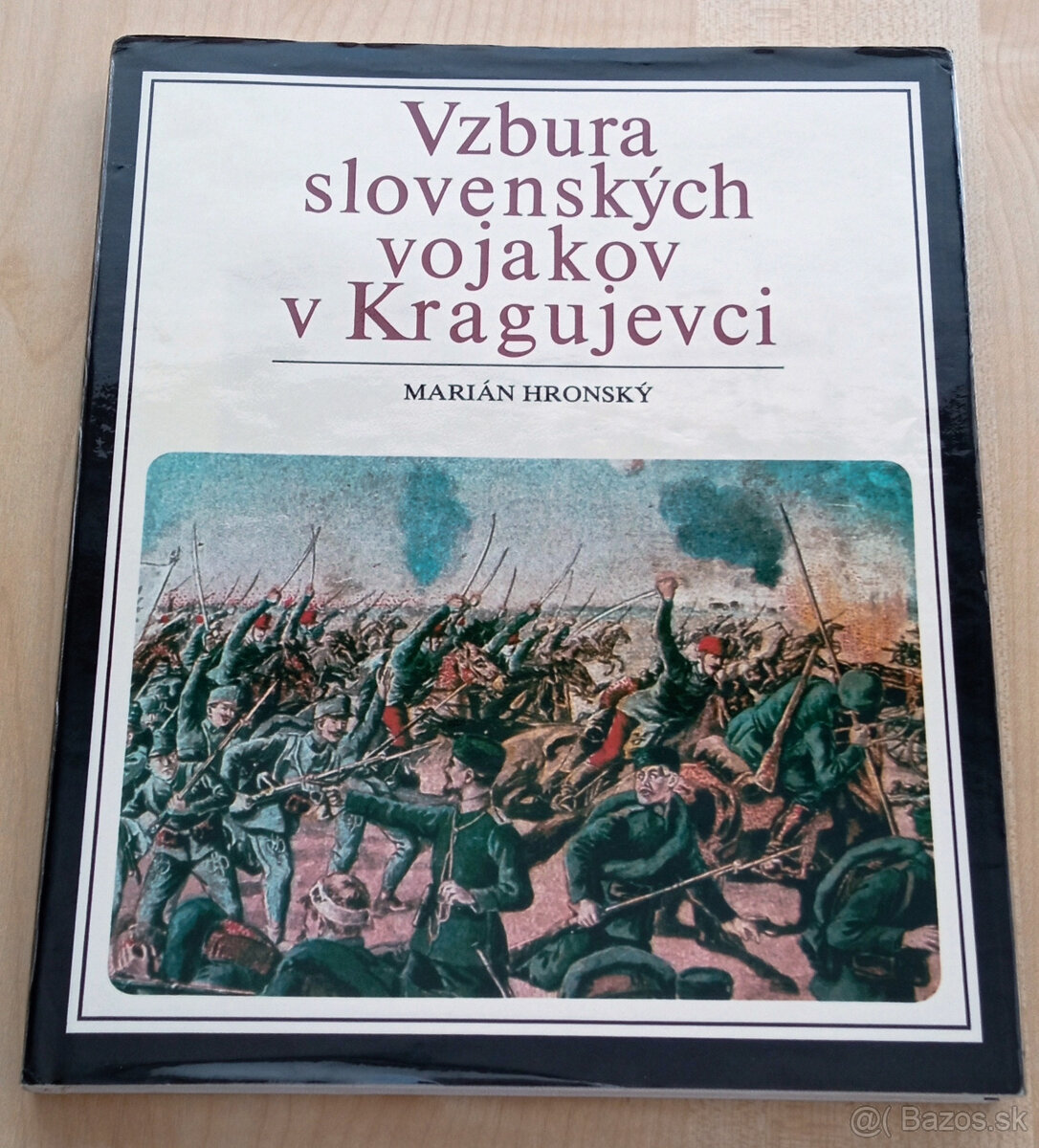 Kniha Vzbura slovenských vojakov v Kragujevci - M. Hronský