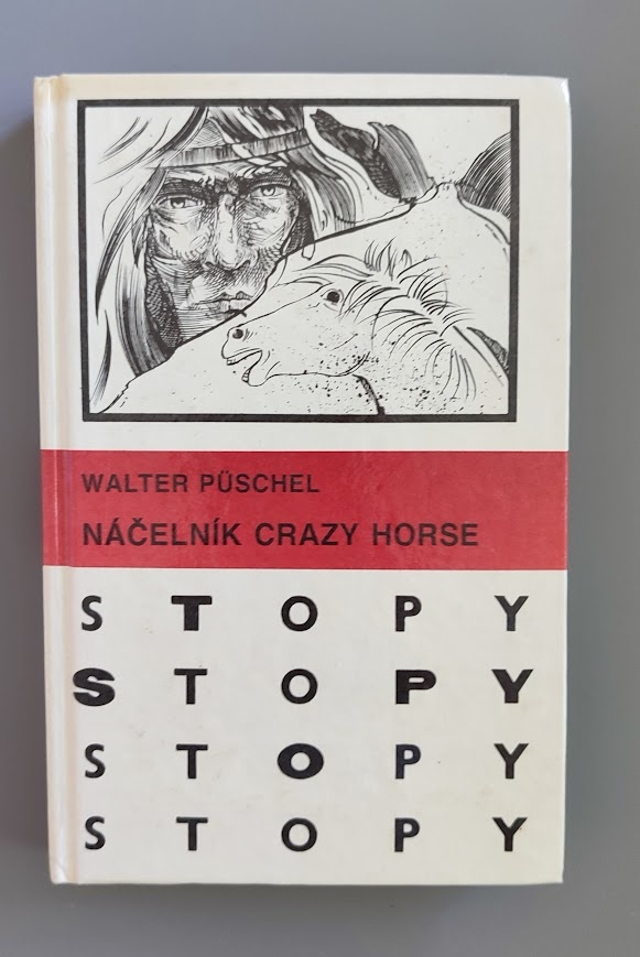Predám Knihu Walter Püschel - Náčelník Crazy Horse