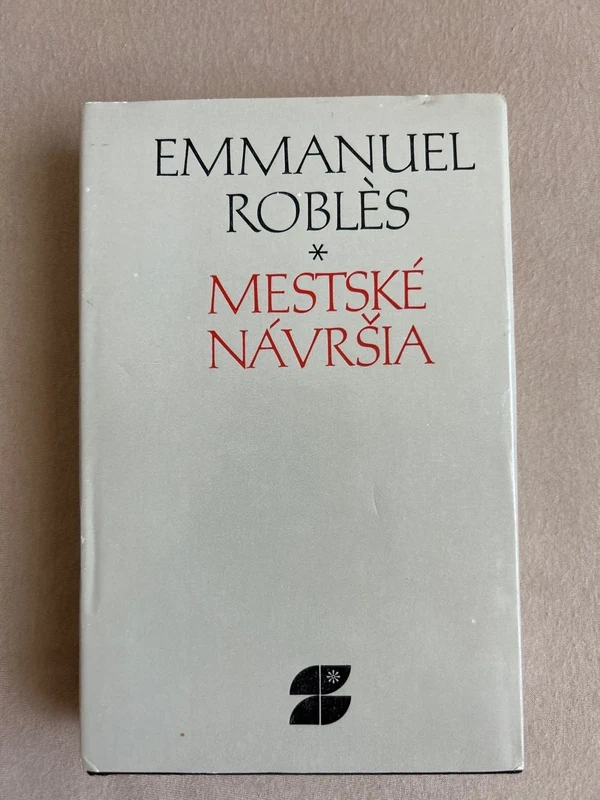 Mestské návršia - Emmanuel Roblès r.1986