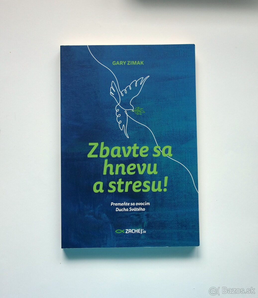Kniha Gary Zimak - Zbavte sa hnevu a stresu