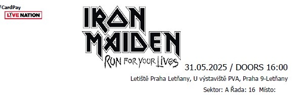 IRON MAIDEN 31.05.2025 PRAHA - 2 Listky