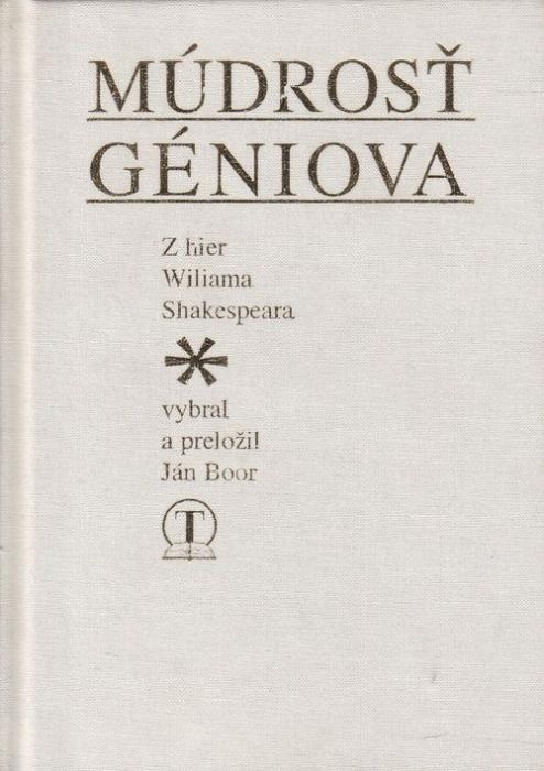 Ján Boor:"Múdrosť géniova"/z hier W.Skakespeara"
