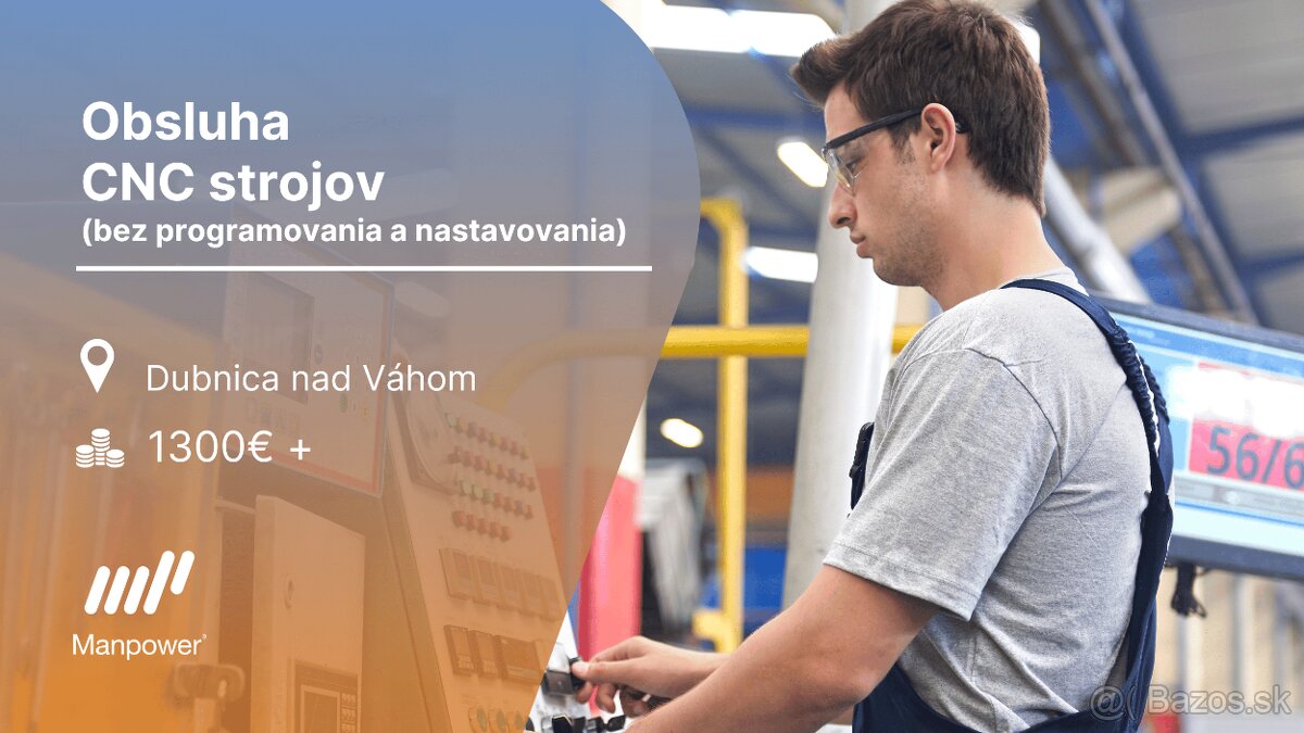 Obsluha CNC stroja - bez nastavovania a programovania