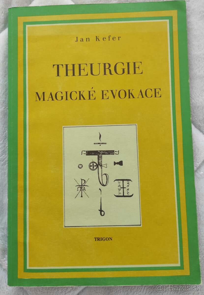 Theurgie magické evokace - Jan Kefer