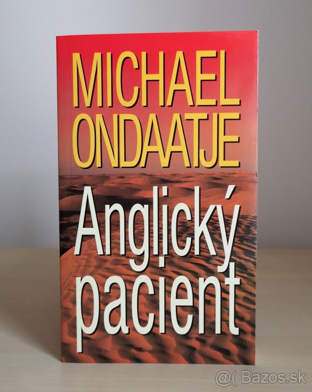 Michael Ondaatje: ANGLICKÝ PACIENT