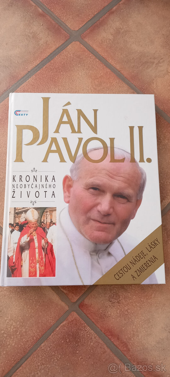 Ján Pavol II. - Kronika neobyčajného života + poštovn zdarma