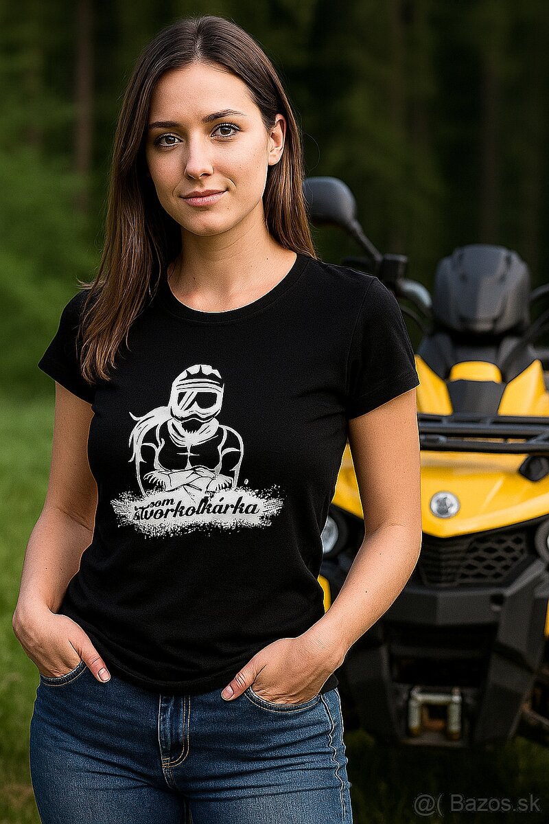 Dámske tričko som štvorkolkárka