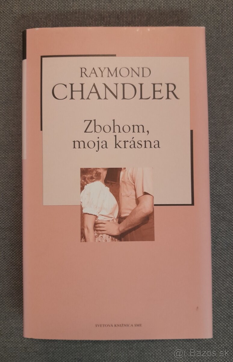 Raymond Chandler: Zbohom, moja krásna.