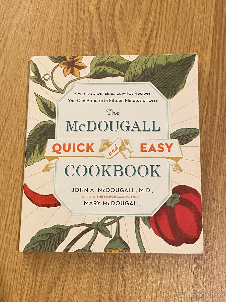 McDougall Quick and easy cookbook over 300 recipes in 15 min