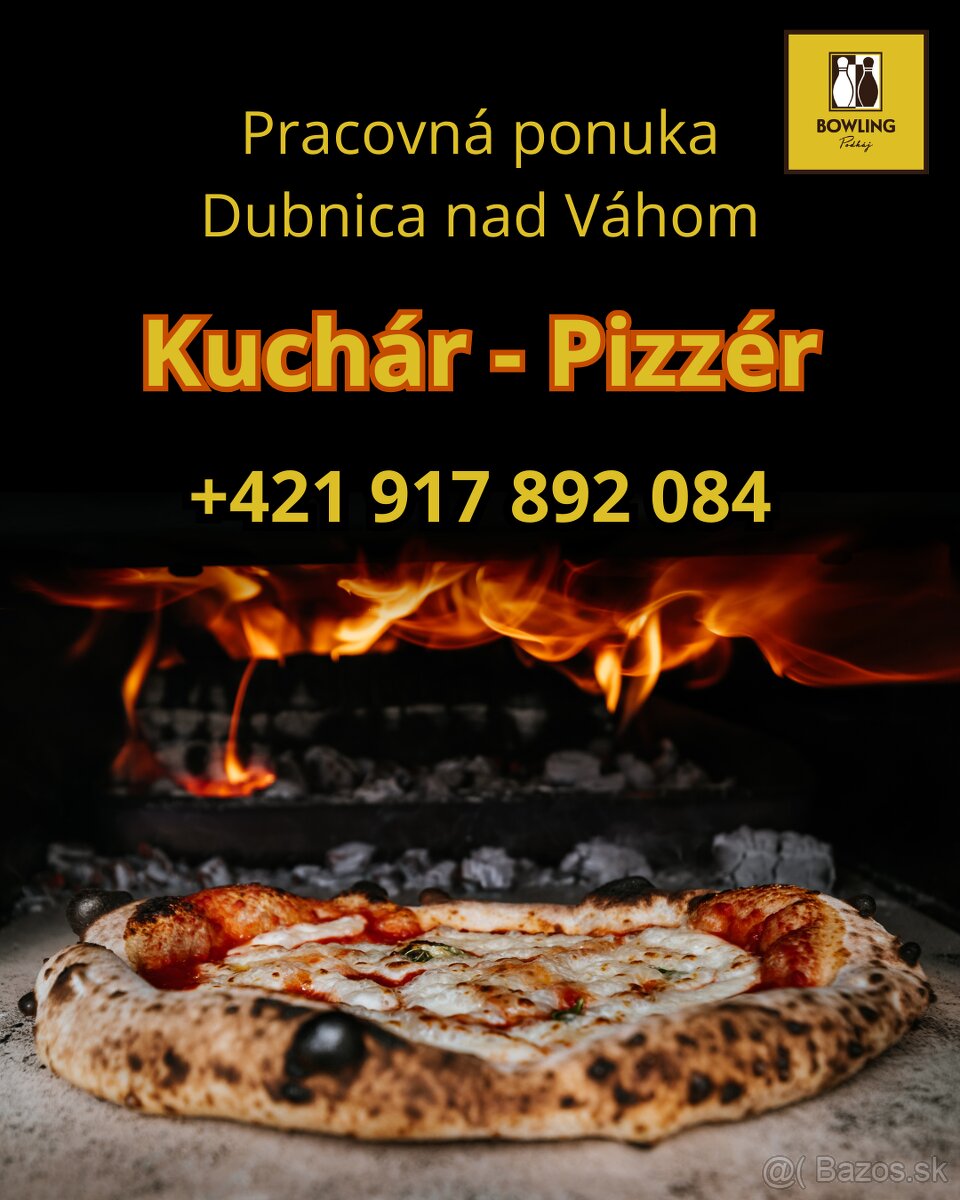 Práca - Kuchár/Pizzér - Dubnica nad Váhom