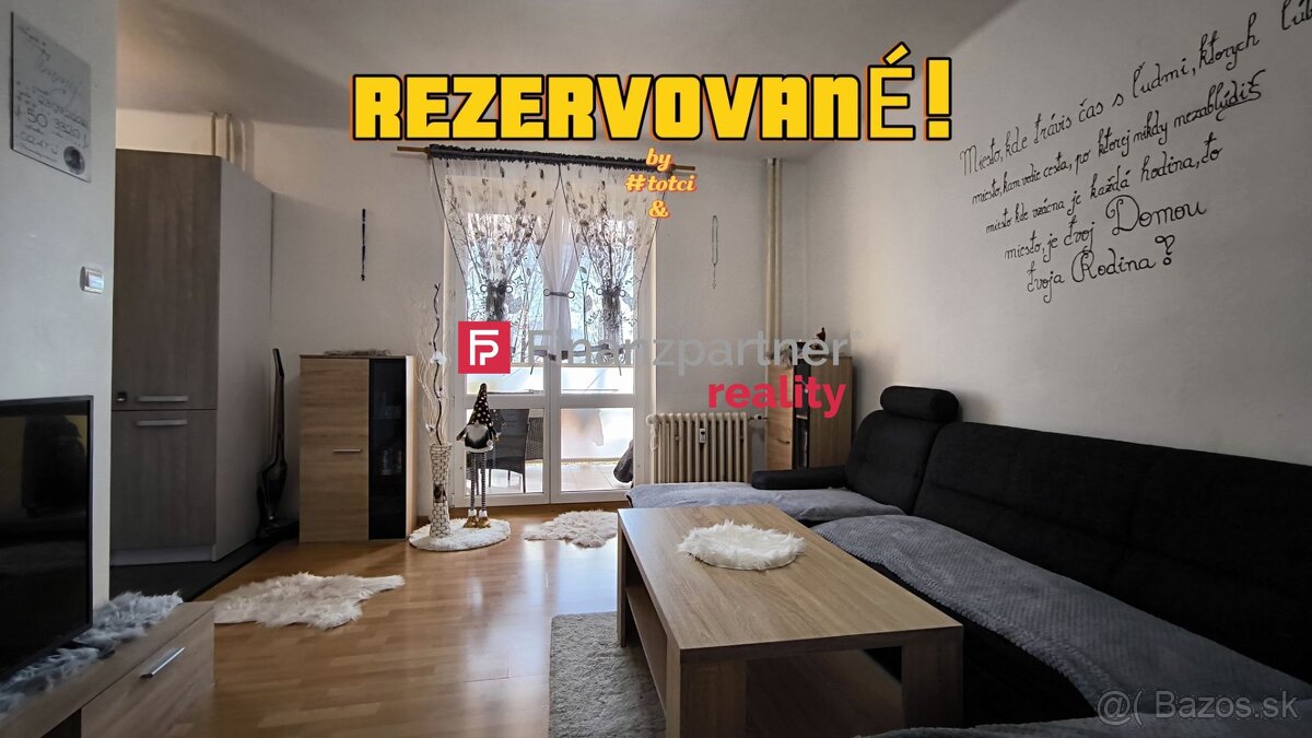 "REZERVOVANÝ" VÝBORNE PRÍSTUPNÝ DVOJIZBOVÝ BYT
