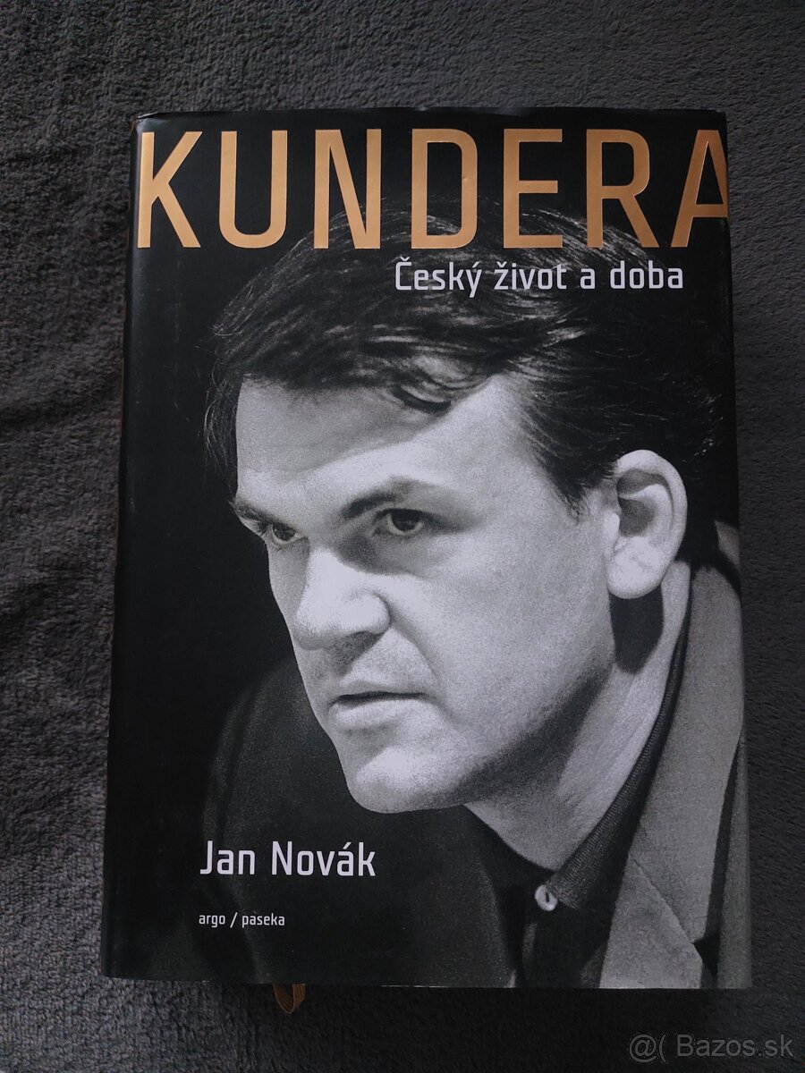 KUNDERA Český život a doba - Jan Novák