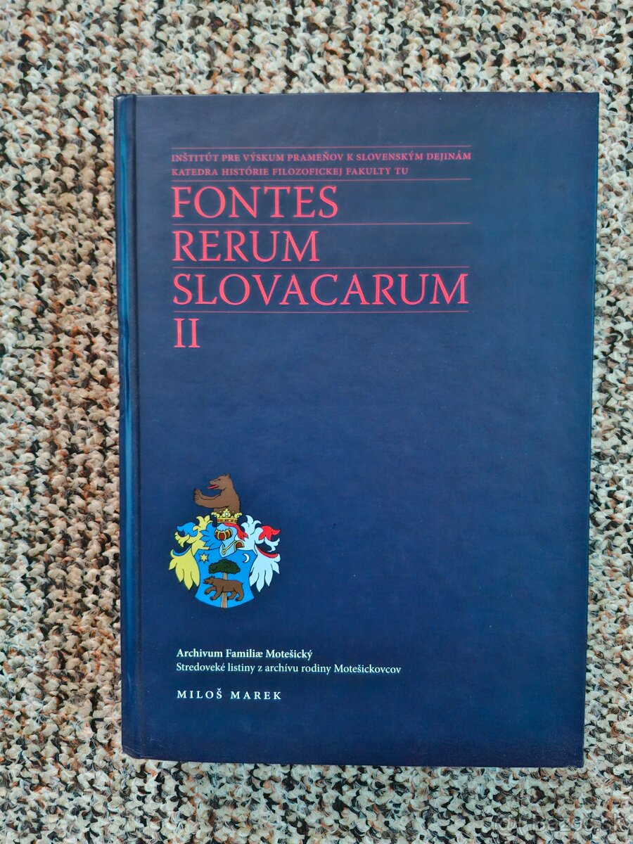 Miloš Marek: Fontes Rerum Slovacarum II