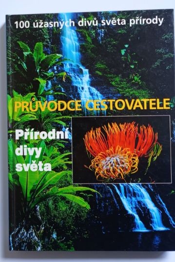 Pruvodce cestovatele - Přírodní divy světa -čj