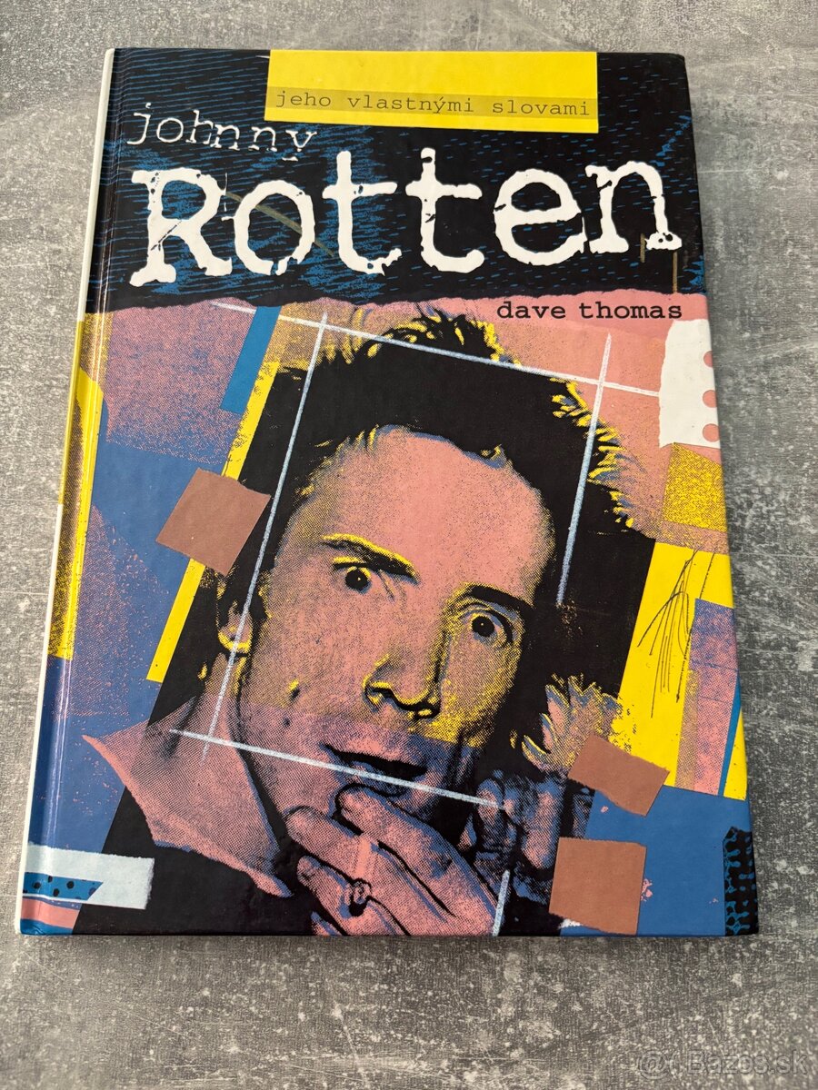 Johnny Rotten ich vlastnými slovami