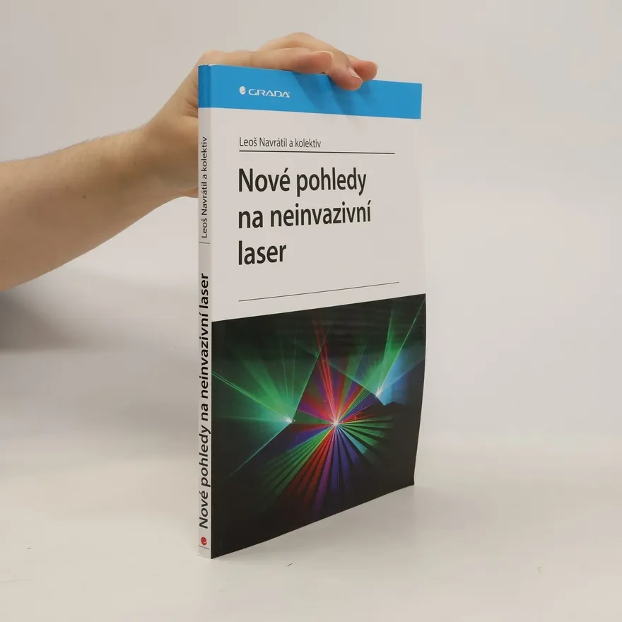 Nové pohledy na neinvazivní laser