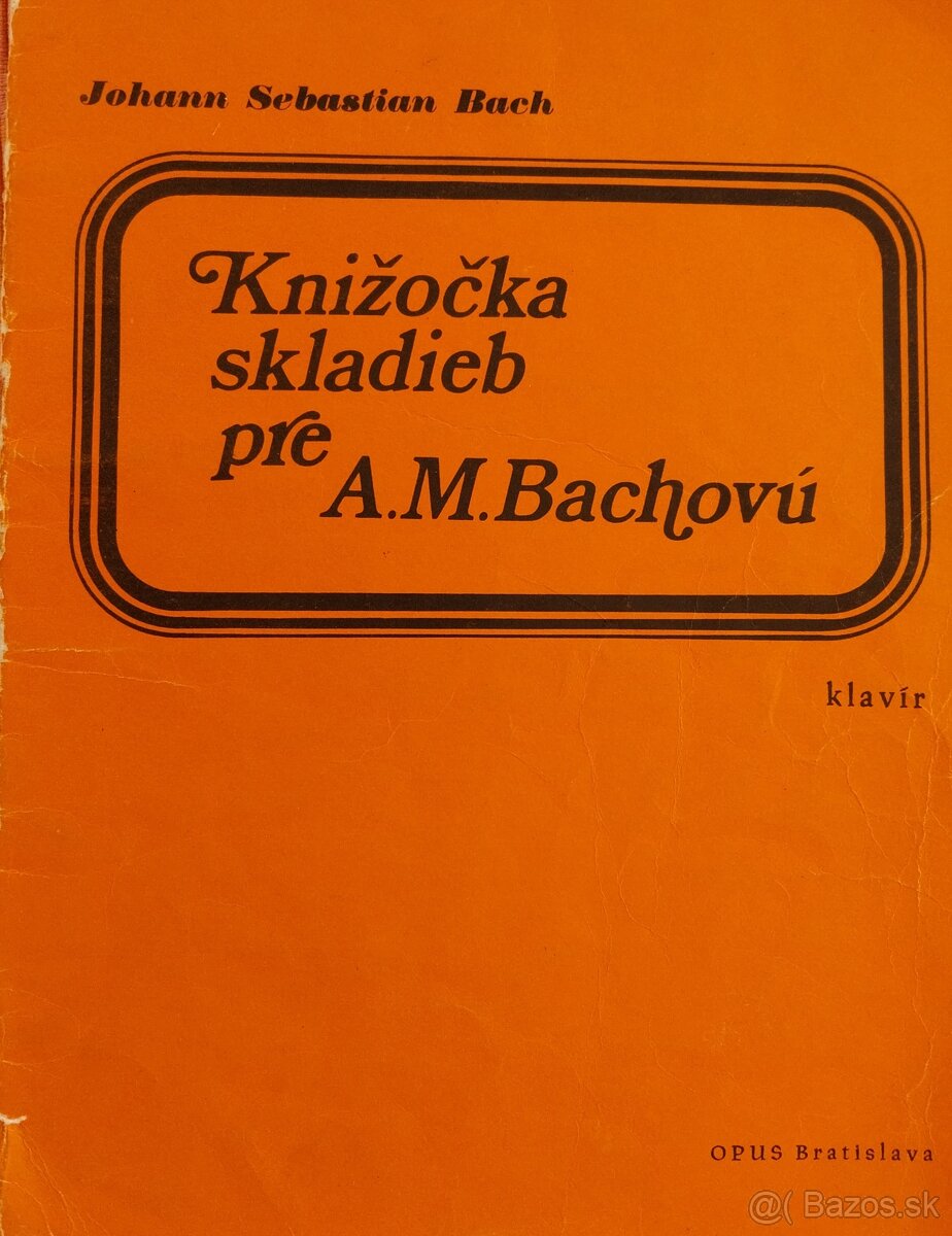 Predám brožúru Knižočka skladieb pre A.M. Bachovú