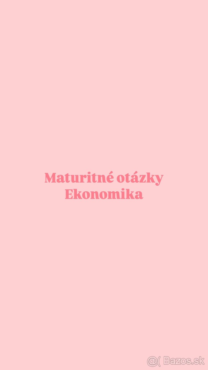Maturitné témy z ekonomiky a ekonómie