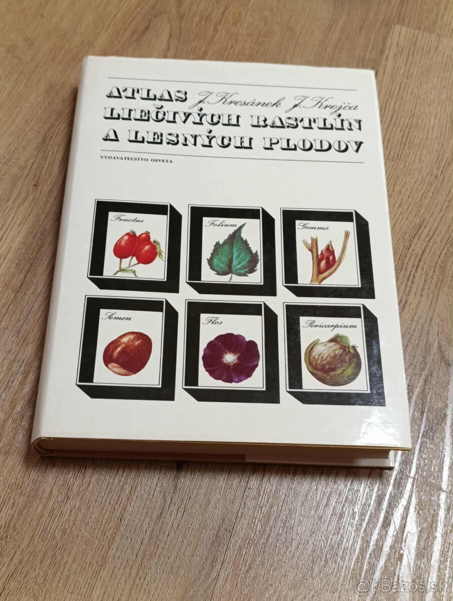 Atlas liečivých rastlín a lesných plodov