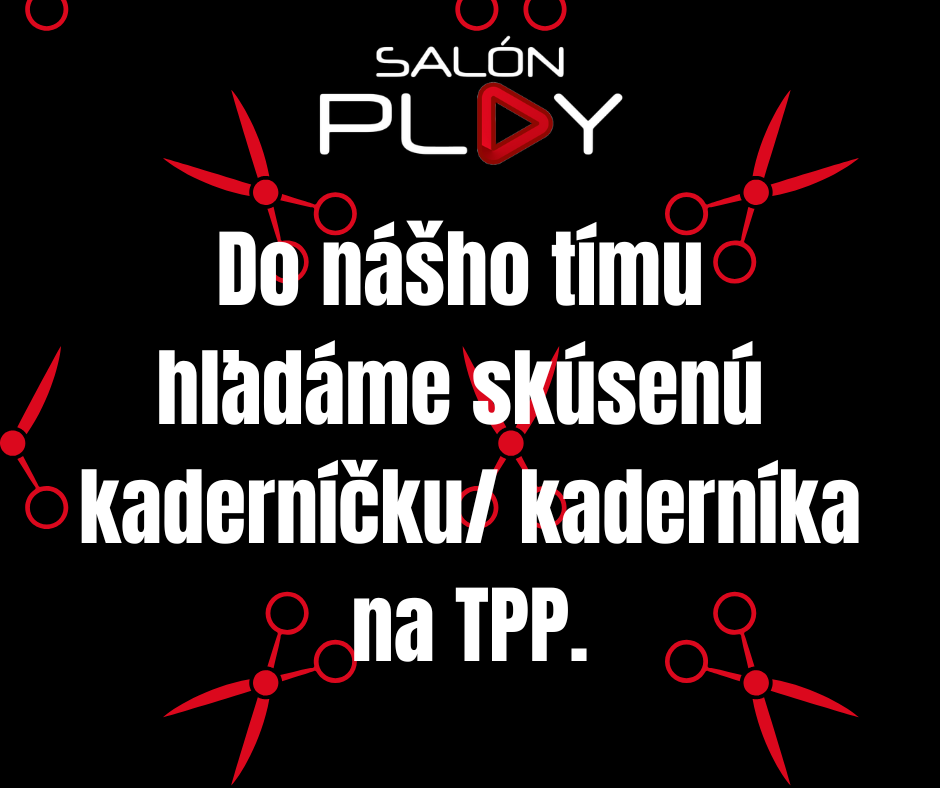 Kaderníčka / kaderník na TPP