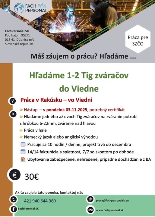 Zvárač Tig do Viedne od pondelka 3.11.2025