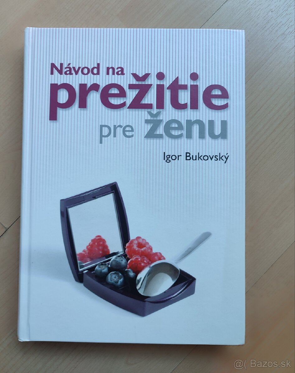 Knihy Návod na prežitie pre ženu + Plán B