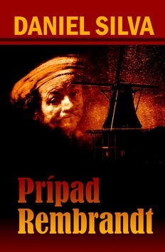 Daniel Silva Prípad Rembrandt