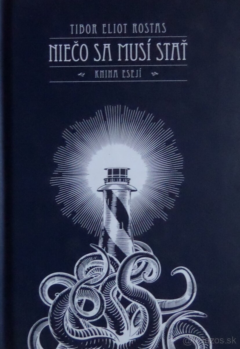 Niečo sa musí stať - Tibor Eliot Rostas