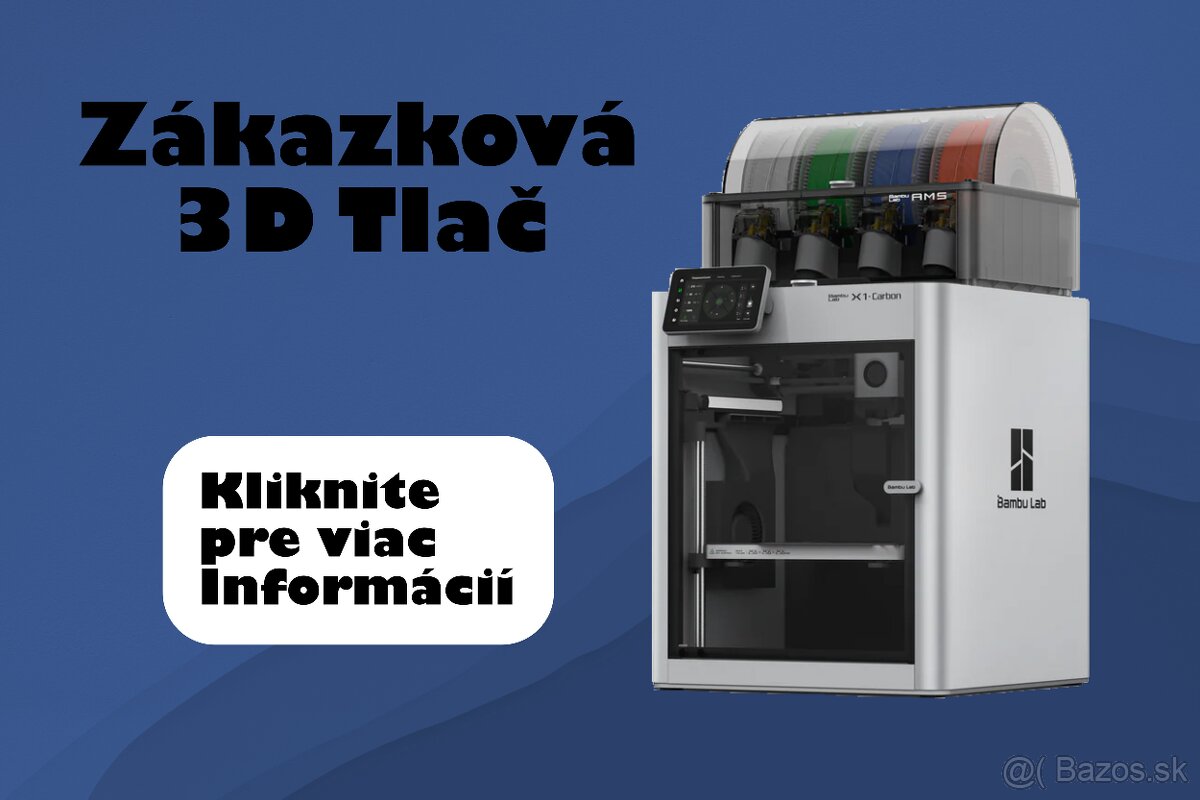 Zákazková 3D tlač so skenovaním a návrhom