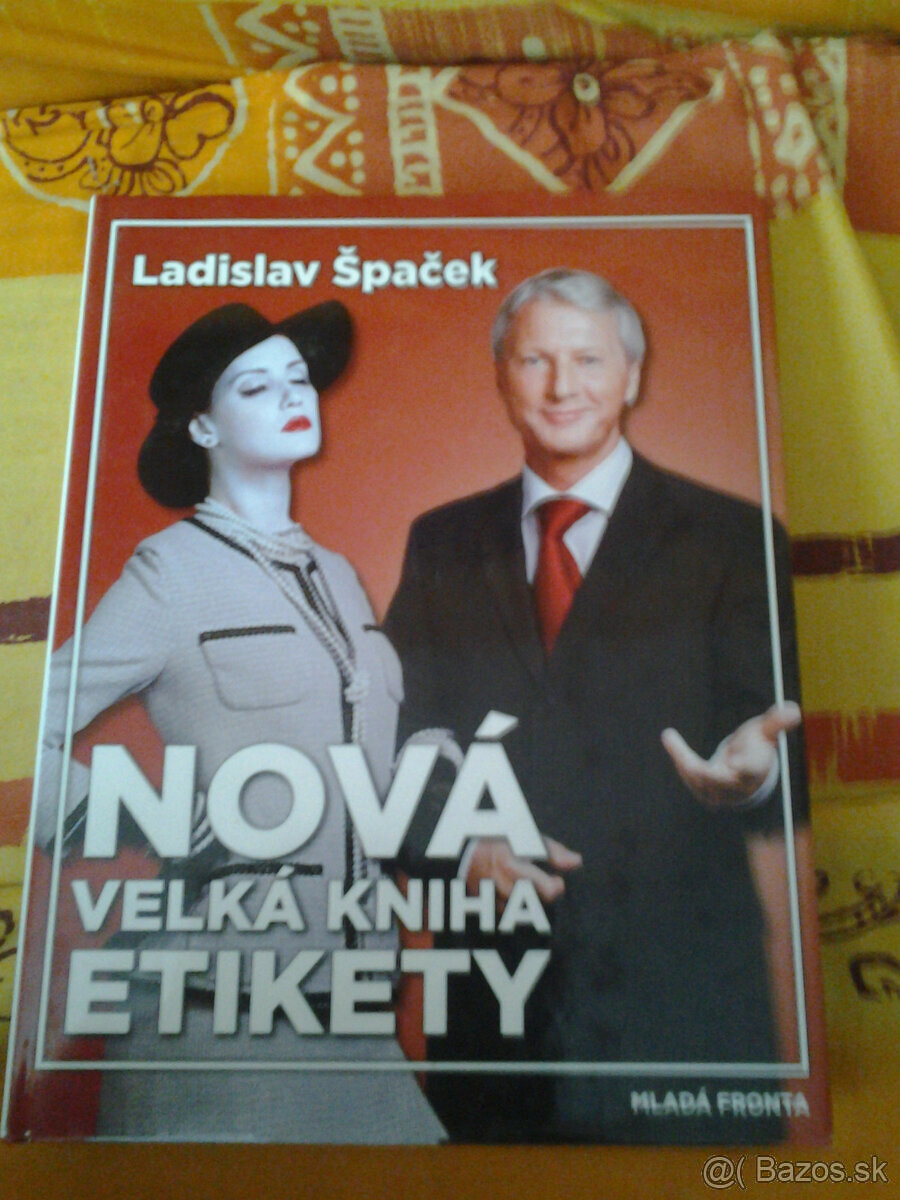 Predám túto novú Velkú knihú etikety v Bratislave a okolí