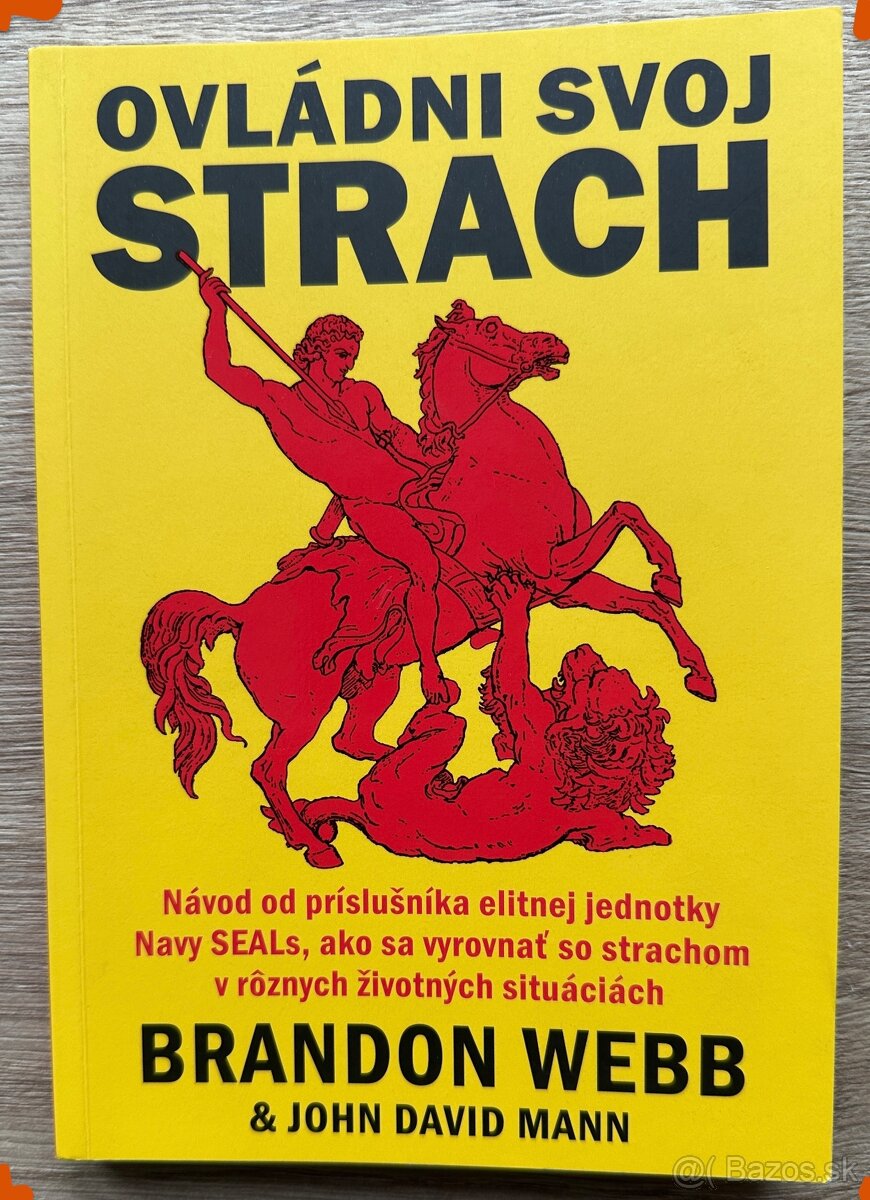 KNIHA Ovládni svoj strach-Brandon Webb John David Mann za 4e