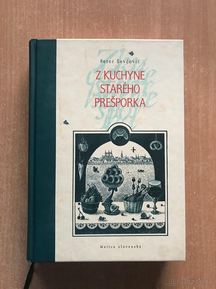 Z kuchyne starého Prešporka