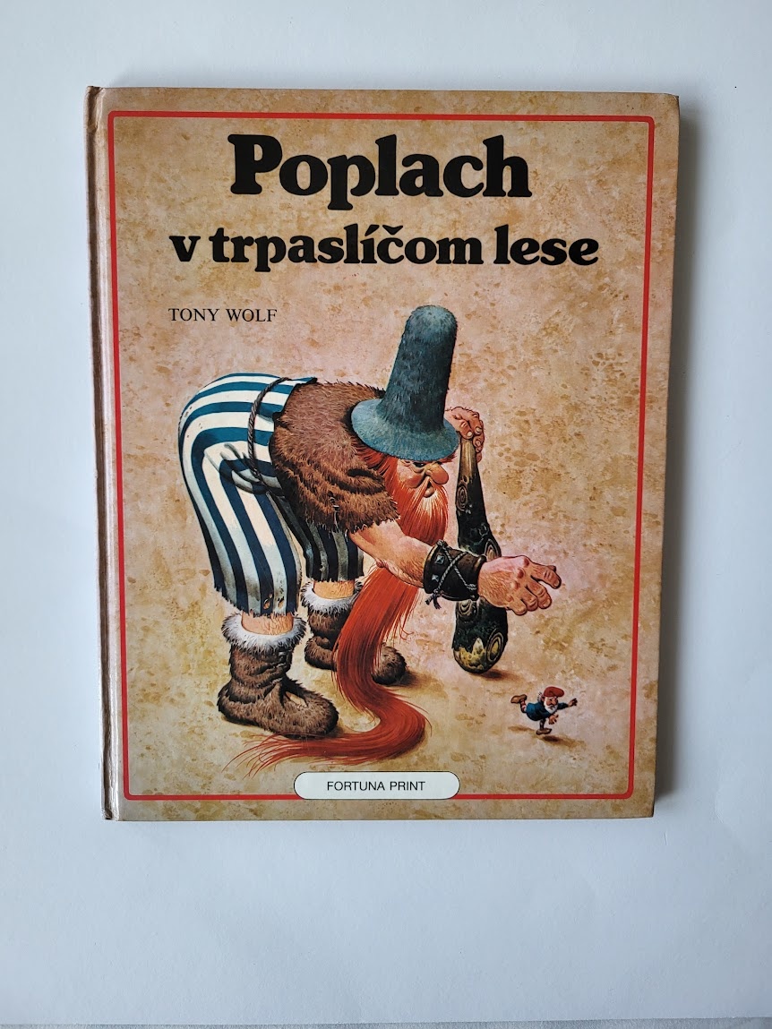 Tony Wolf - Poplach v trpaslíčom lese