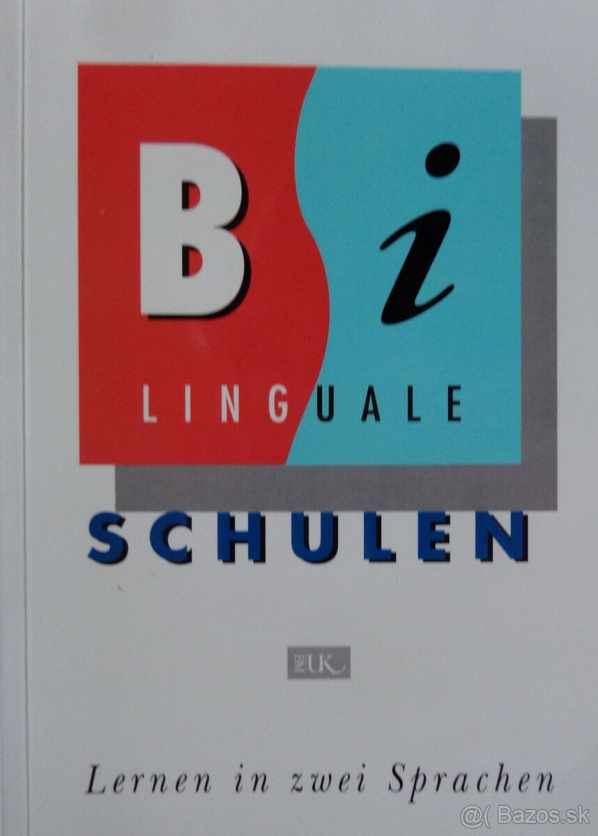 B i - Linguale Schulen-Lernen in zwei Sprachen