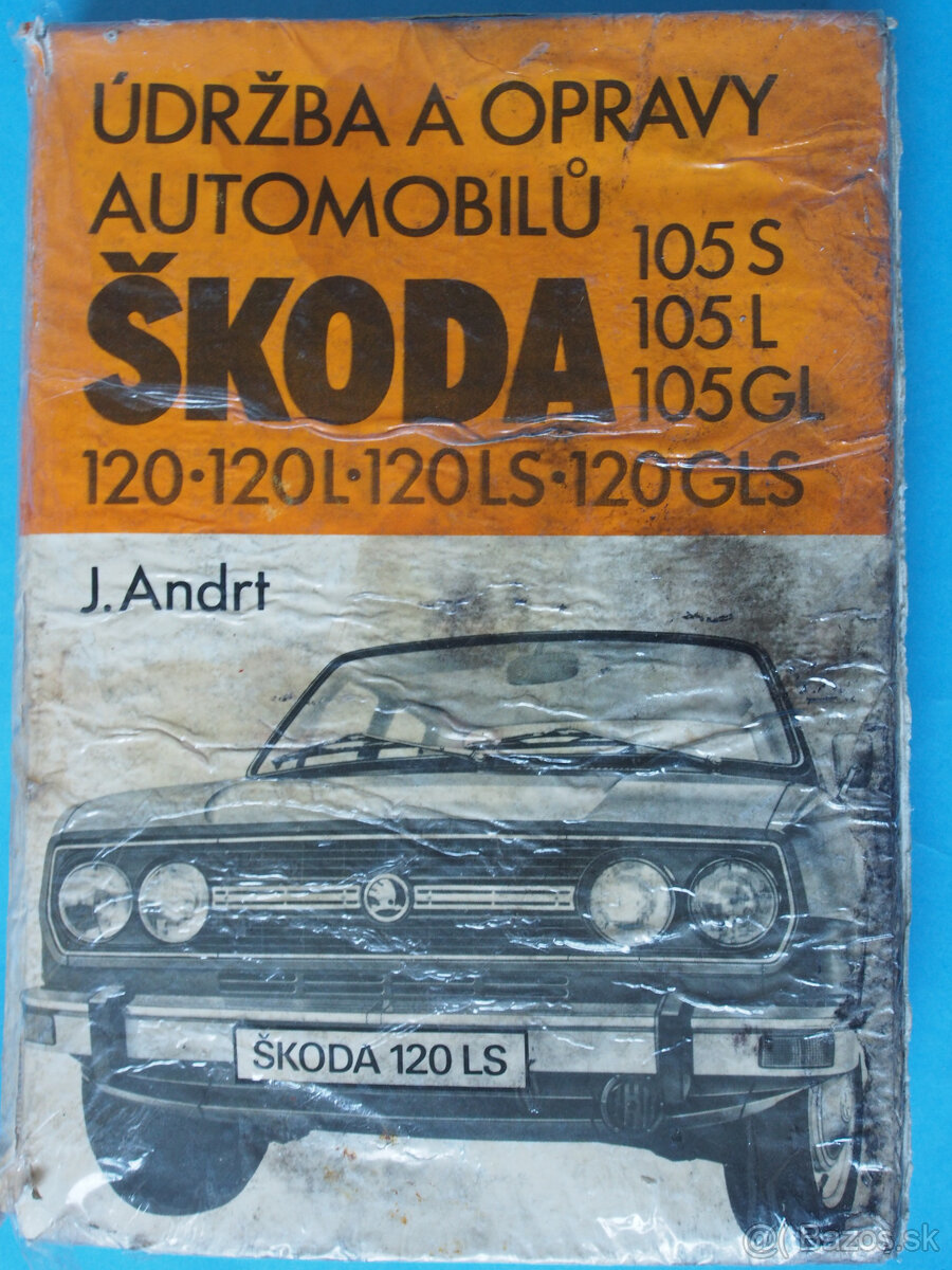 Údržba a opravy automobilu Škoda, aut. J. Andrt