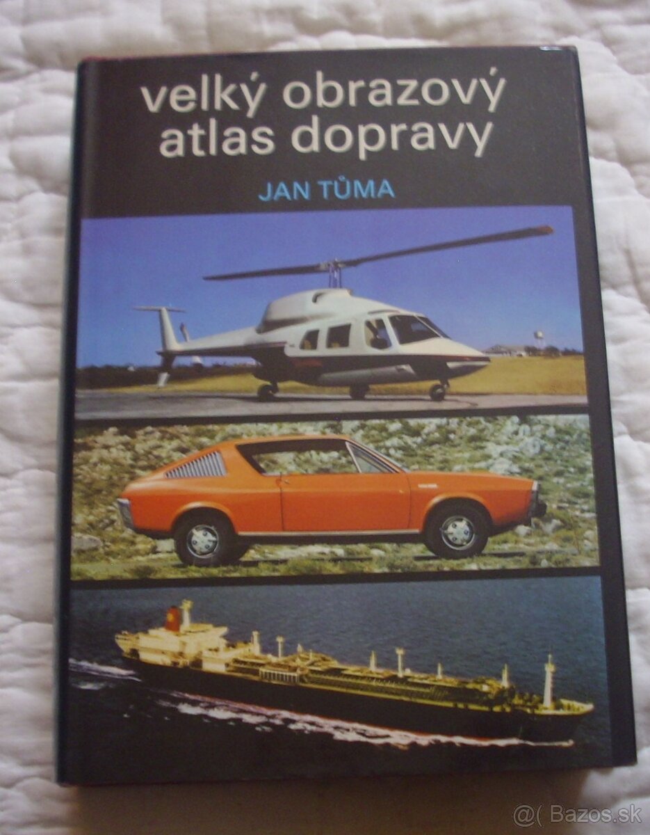 Veľký obrazový atlas dopravy 1980