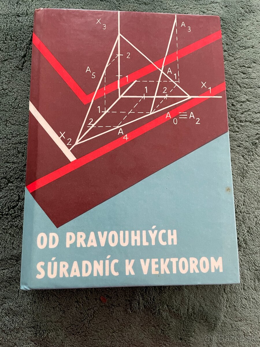 Kolektív autorov – Od pravouhlých súradníc k vektorom