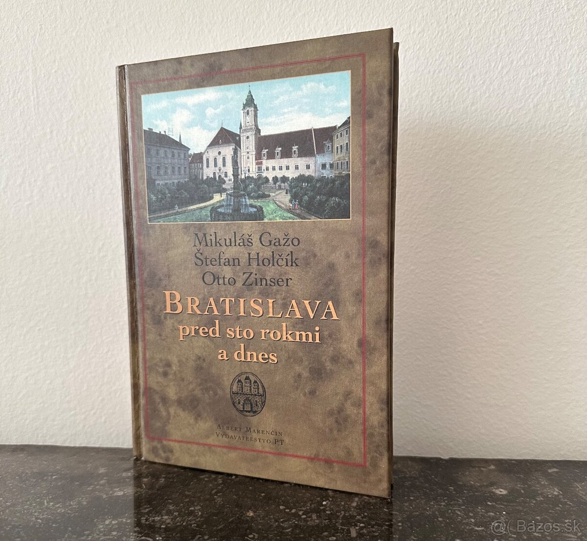 Bratislava pred sto rokmi a dnes