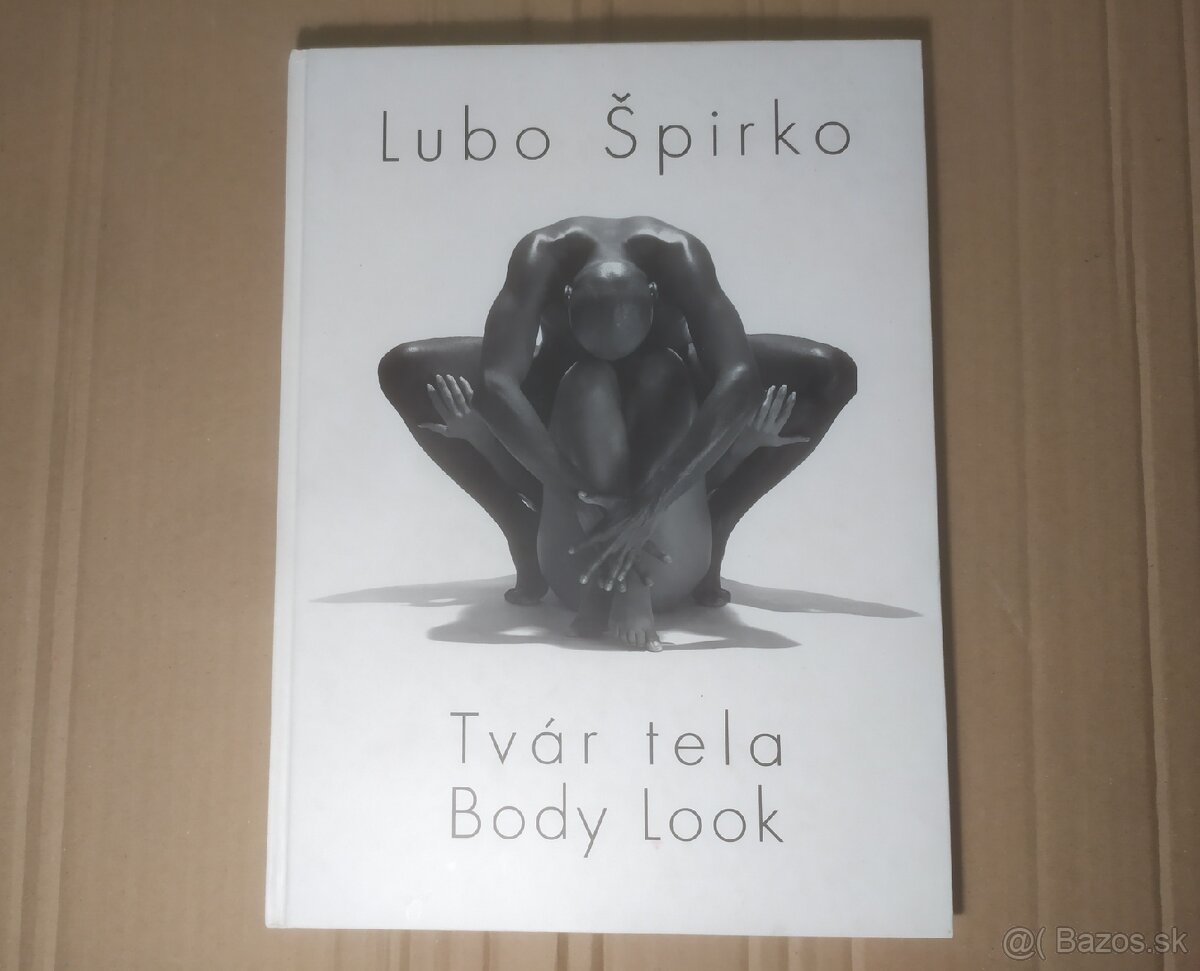 Ľubo Špirko - Tvár tela, Body look