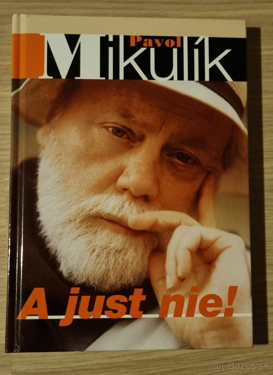 Kniha Pavol Mikulík "A just nie"