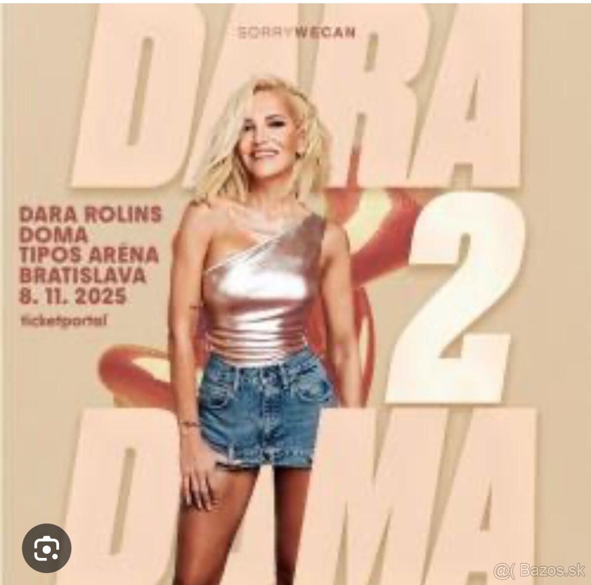 Predám 2listky na Daru - Dara doma sobota 8.11.