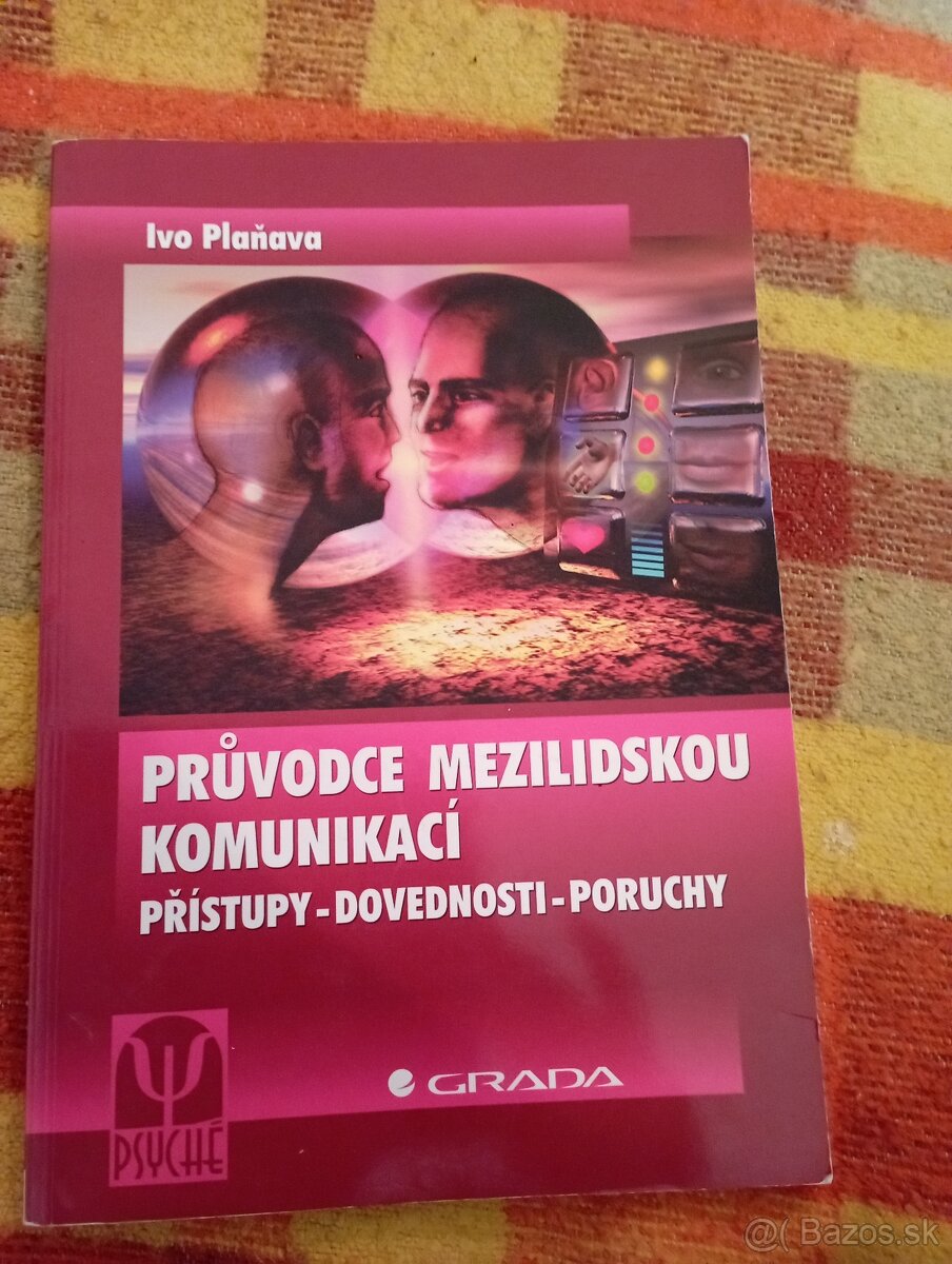 Ivo Plaňava Průvodce medzilidskou komunikací