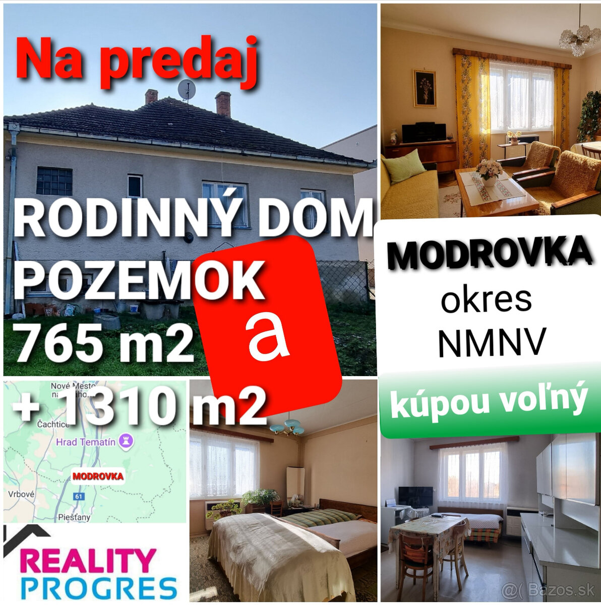 RODINNÝ DOM, GARÁŽ a POZEMOK 765 m2 +1310 m2 MODROVKA NMNV